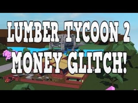 lumber tycoon 2 money glitch